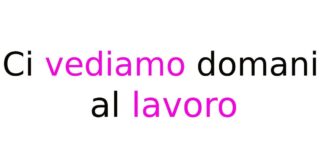 Ci vediamo domani al lavoro