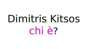 Dimitris Kitsos chi è Dimitris Kitsos chi è