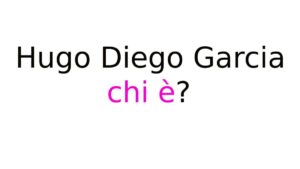 Hugo Diego García chi è Hugo Diego García chi è?