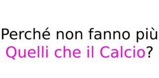 Perché non fanno più Quelli che il Calcio?