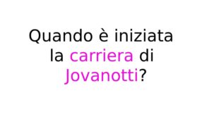 Quando è iniziata la carriera di Jovanotti Quando è iniziata la carriera di Jovanotti?