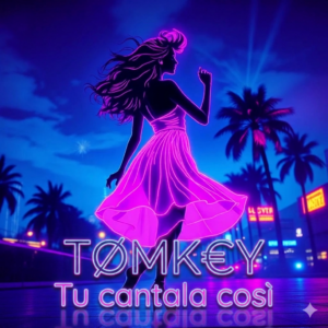 TØMK€Y pubblica il nuovo singolo Tu cantala così TØMK€Y pubblica il nuovo singolo