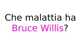Che malattia ha Bruce Willis e come sta oggi?