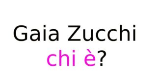Gaia Zucchi chi è