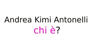 Andrea Kimi Antonelli chi è