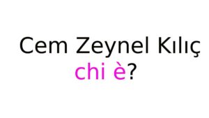Cem Zeynel Kılıç chi è