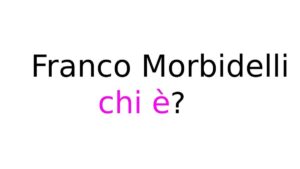 Franco Morbidelli chi è Franco Morbidelli chi è