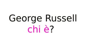 George Russell chi è George Russell chi è