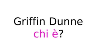 Griffin Dunne chi è
