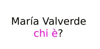 María Valverde chi è