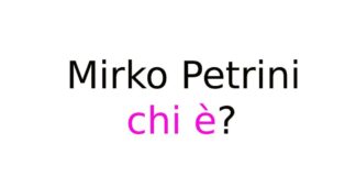 Mirko Petrini chi è?