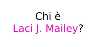 Chi è Laci J. Mailey