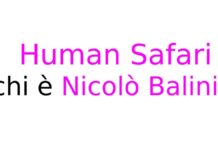 Human Safari: chi è Nicolò Balini? Biografia, età, YouTube, SiVola, vita privata e curiosità Human Safari: chi è Nicolò Balini?