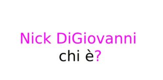 Nick DiGiovanni chi è