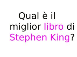 Qual è il miglior libro di Stephen King?