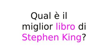 Qual è il miglior libro di Stephen King?