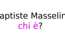 Baptiste Masseline chi è? Biografia, età, carriera, fidanzata, Instagram e vita privata Baptiste Masseline chi è