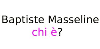 Baptiste Masseline chi è? Biografia, età, carriera, fidanzata, Instagram e vita privata Baptiste Masseline chi è