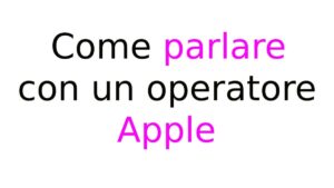 Come parlare con un operatore Apple Come parlare con un operatore Apple