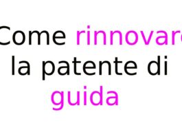 Come rinnovare la patente di guida