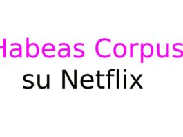 Habeas Corpus su Netflix