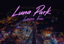Laura Bono torna con Luna Park: il nuovo singolo tra rock, amore e seconde possibilità