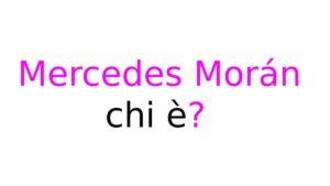 Mercedes Morán chi è Mercedes Morán chi è?