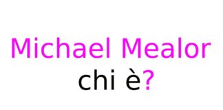 Michael Mealor chi è