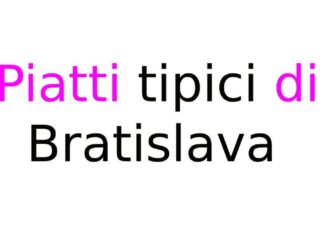 Piatti tipici di Bratislava: cosa mangiare nella capitale slovacca Piatti tipici di Bratislava: cosa mangiare nella capitale slovacca