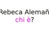 Rebeca Alemañy chi è? Età, biografia, carriera, serie tv, Instagram e vita privata Rebeca Alemañy chi è
