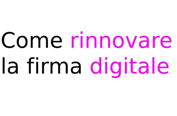 Come rinnovare la firma digitale: guida completa Come rinnovare la firma digitale: guida completa