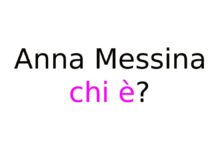 Anna Messina chi è?