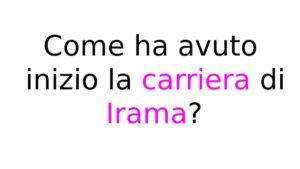 Come ha avuto inizio la carriera di Irama?