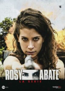 Dove vedere Rosy Abate in streaming Dove vedere Rosy Abate in streaming?