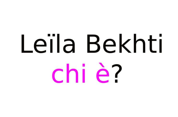 Leïla Bekhti chi è