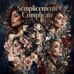 Morena Rosini, pubblica il singolo Semplicemente complicate significato e dove ascoltarlo Morena Rosini, pubblica il singolo Semplicemente complicate: significato e dove ascoltarlo