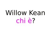 Willow Kean chi è?